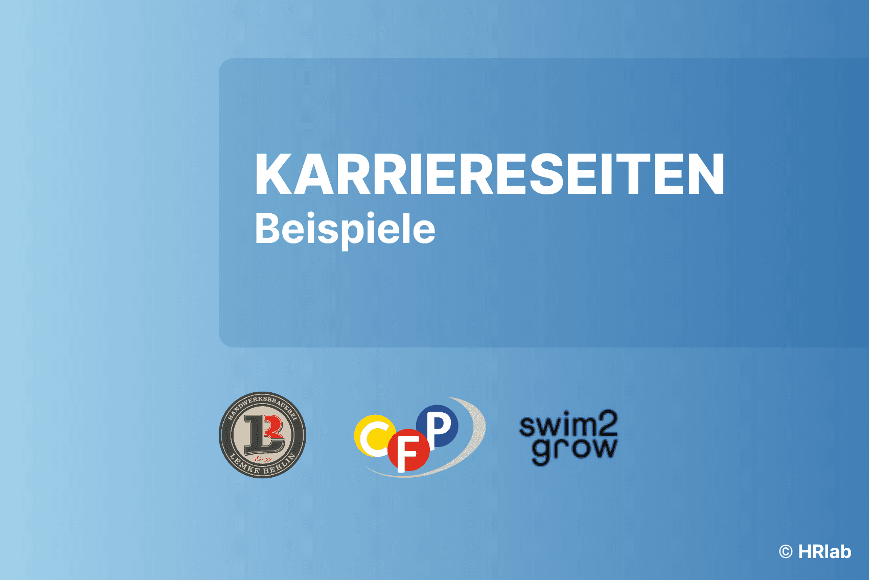 3 Karriereseiten Beispiele, die wir richtig gut finden