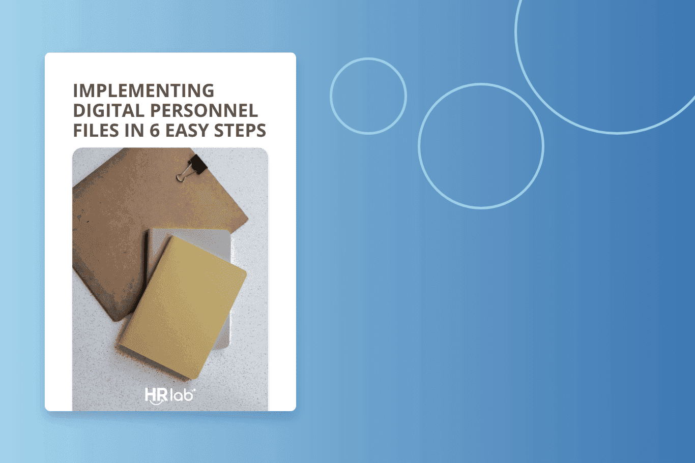 Digital Personnal Files in 6 easy Steps