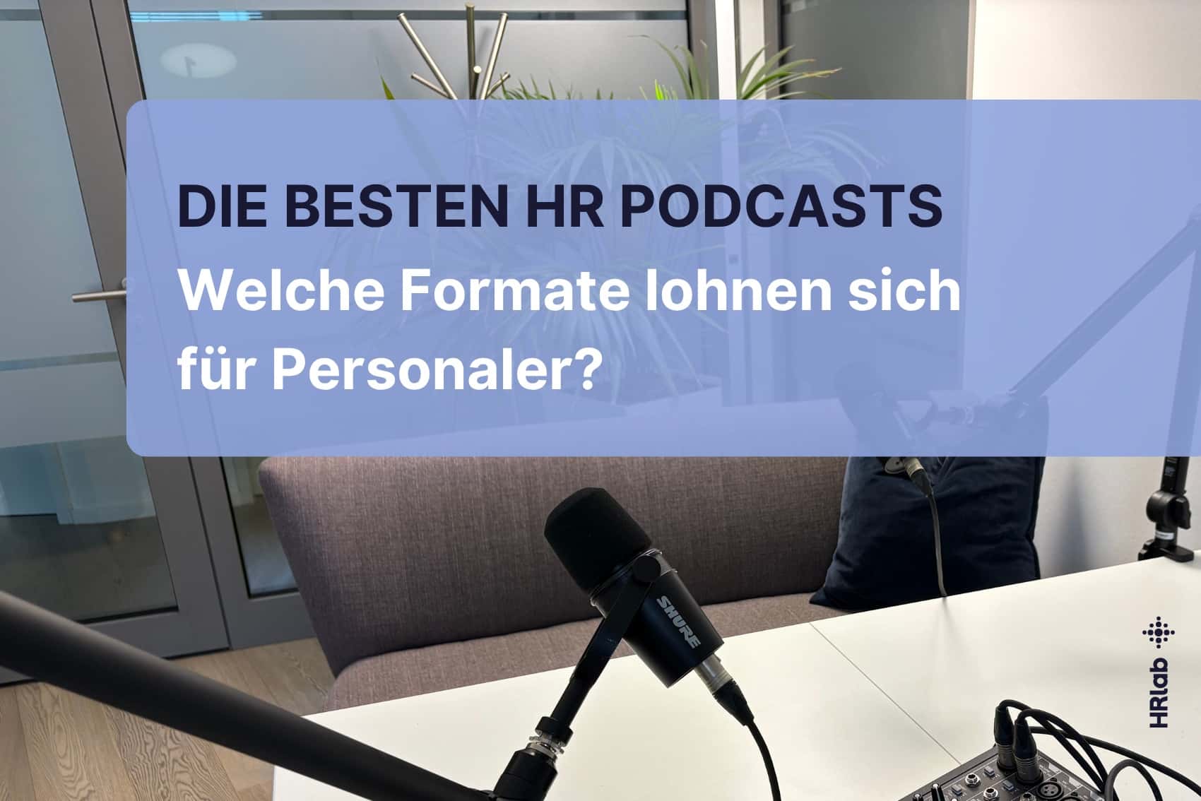 The Best HR Podcasts: Which Formats Really Work for HR Professionals?