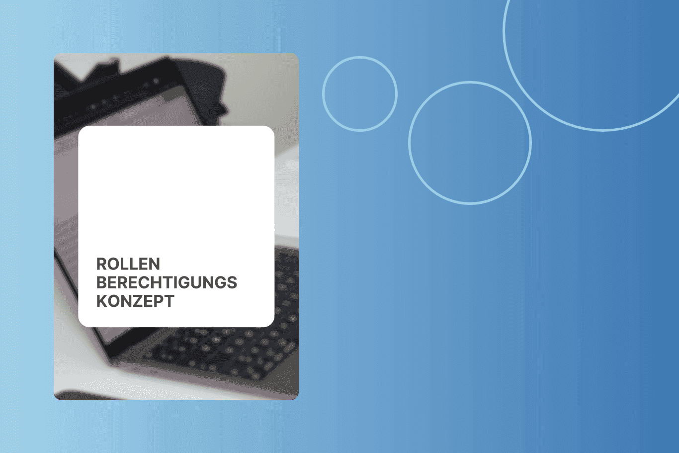 Rollenberechtigungskonzepte - Darauf kommt es an
