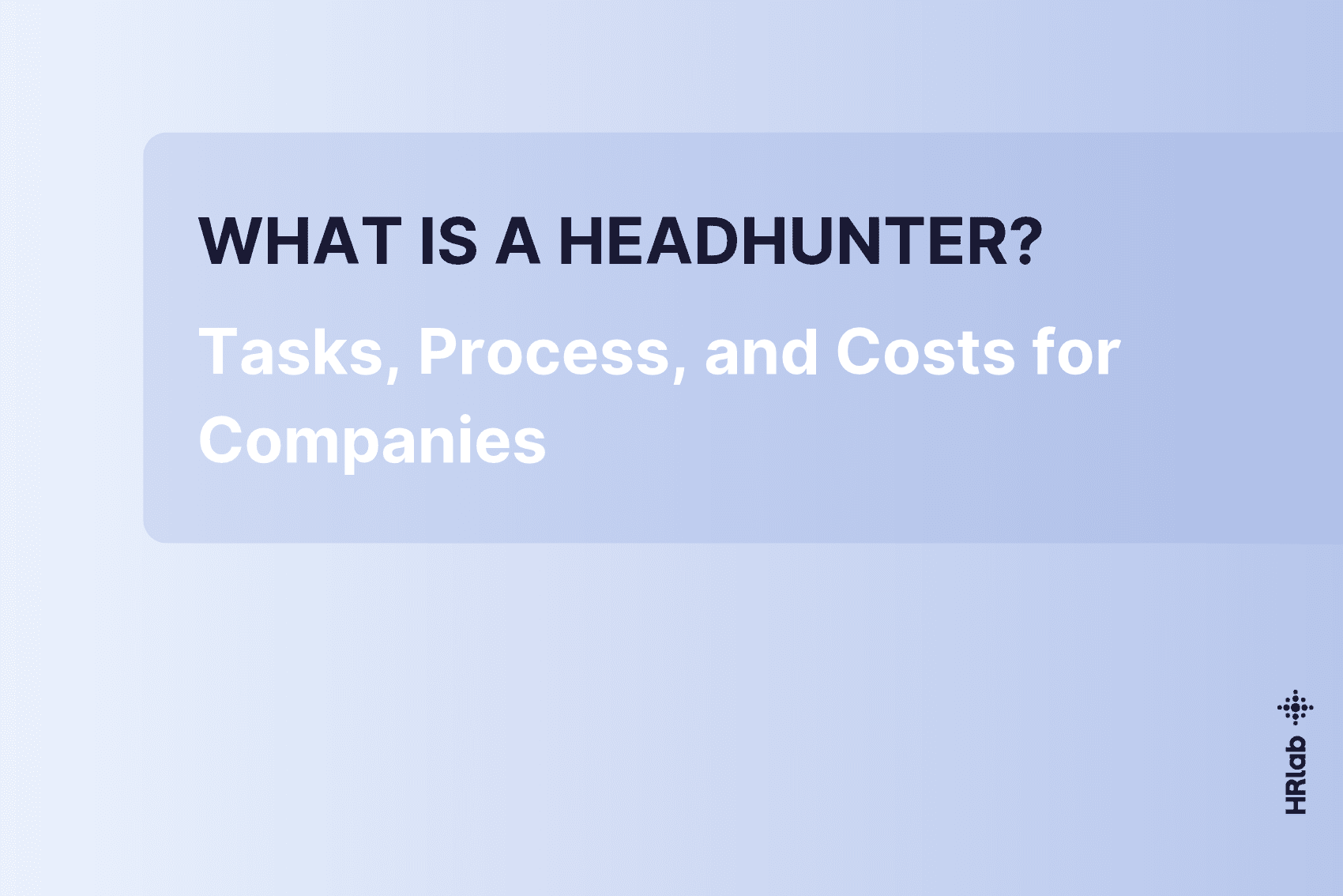 What is a Headhunter