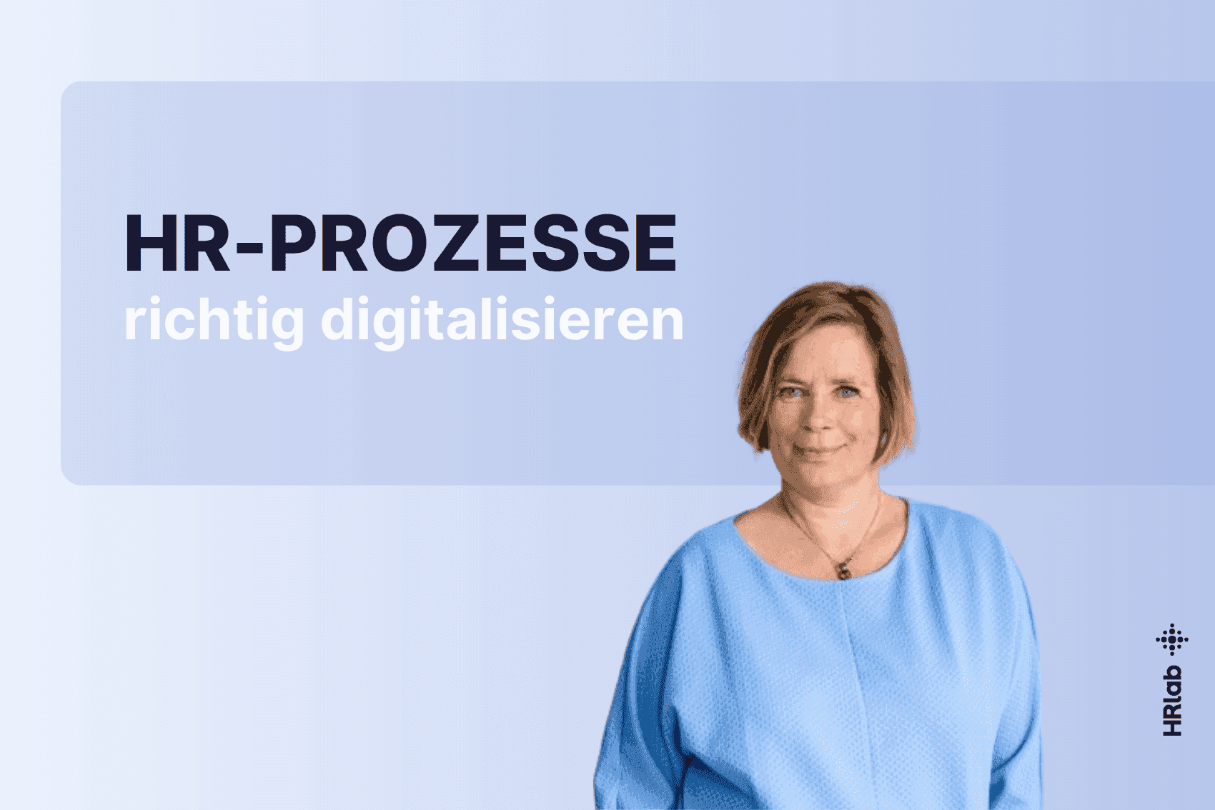 HR-Prozesse gestalten und optimieren: Top 5 Digitalisierungsstrategie