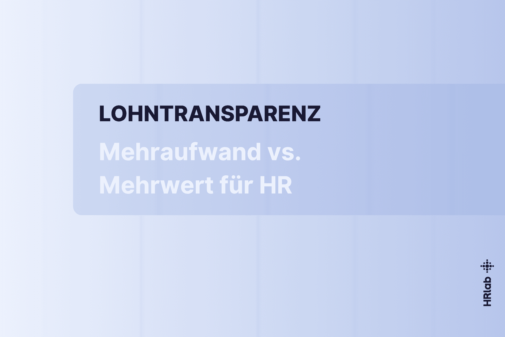 Lohntransparenz: Von der lästigen Pflicht zur strategischen Chance