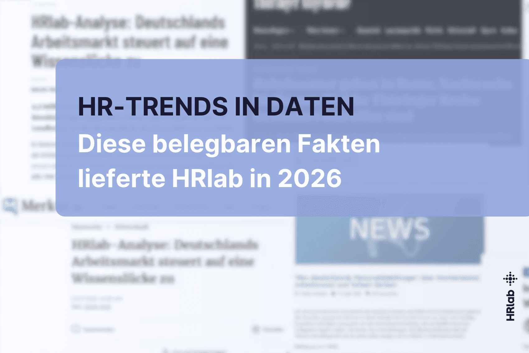 HR-Trends in Daten: Diese belegbaren Fakten lieferte HRlab in 2026