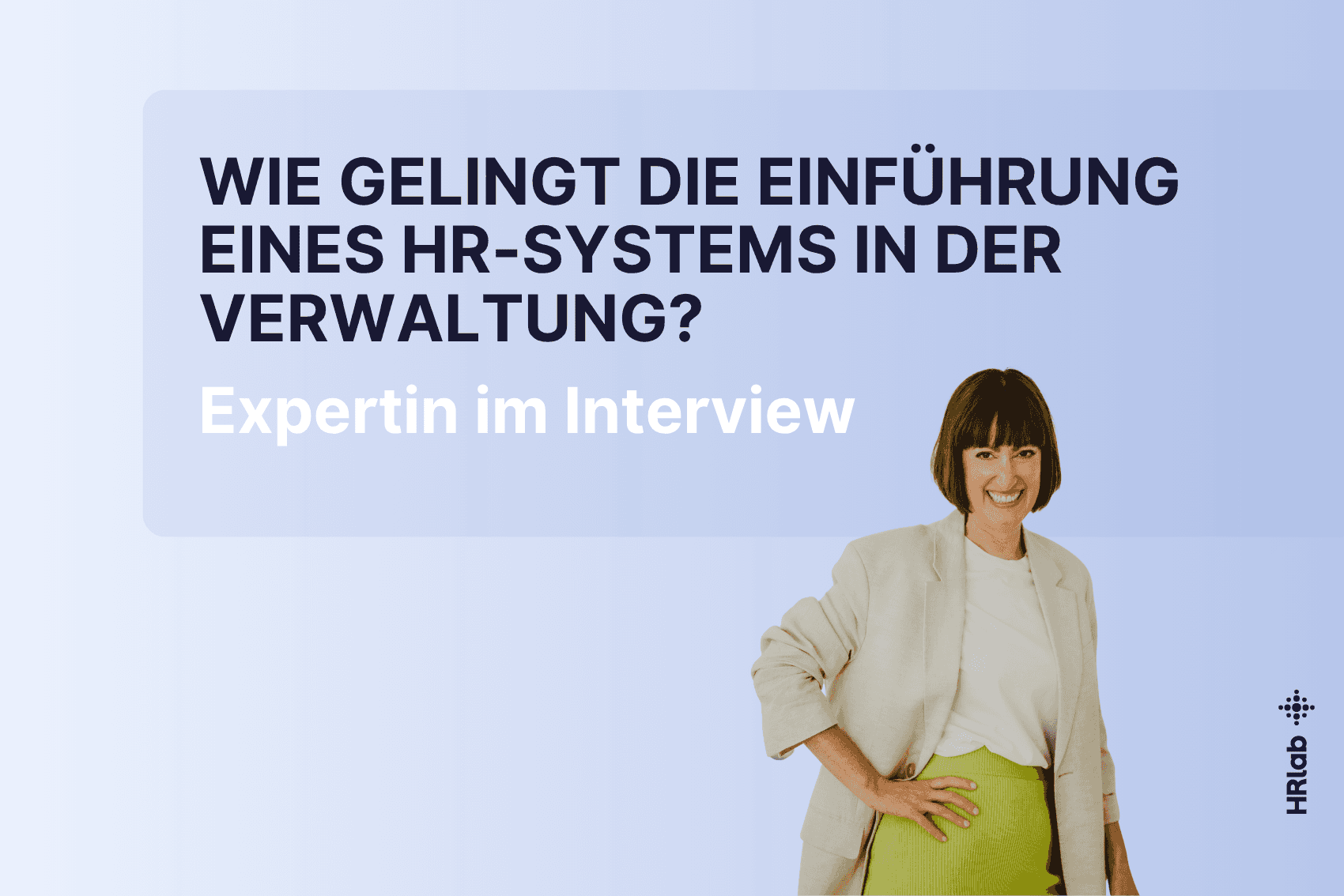 Wie aufwändig ist die Einführung eines HR-Systems in der Verwaltung?