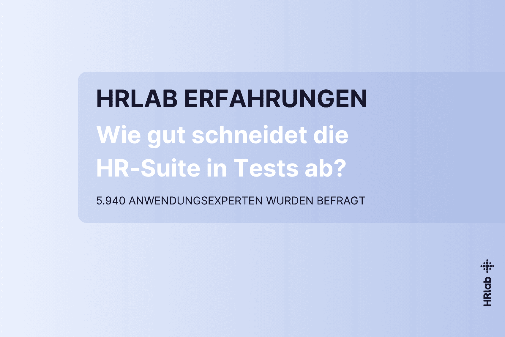 HRlab Erfahrungen: Wie gut schneidet die HR-Suite in Tests ab?