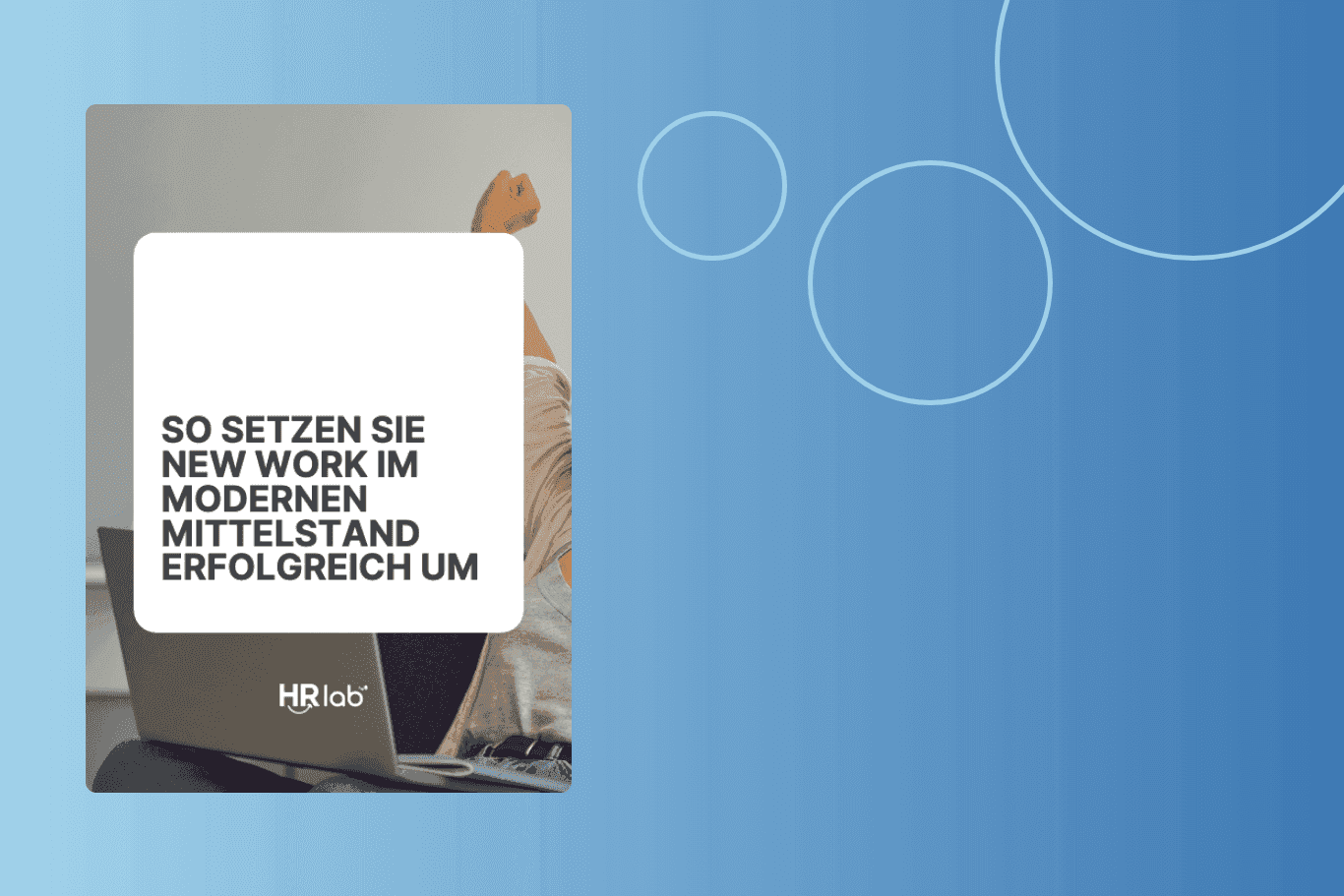 New Work Konzept im modernen Mittelstand umsetzen