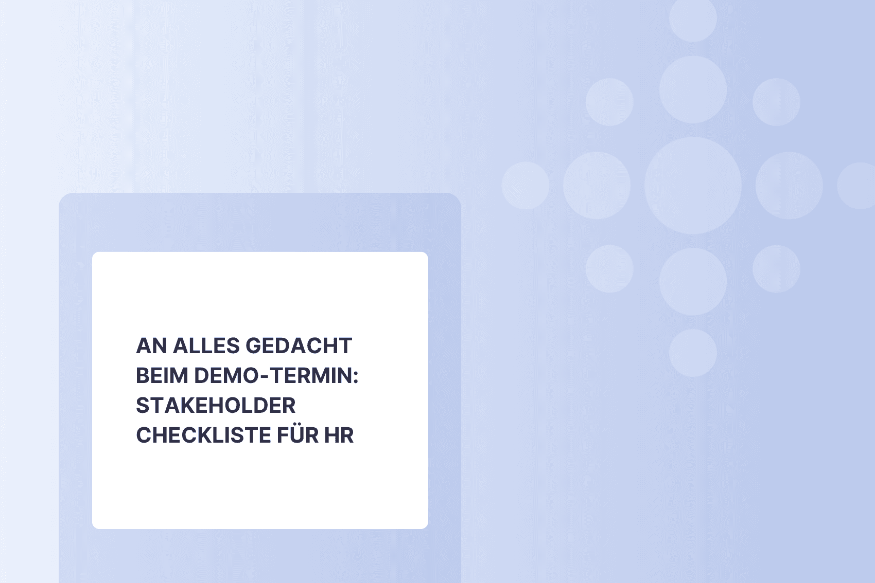 An alles gedacht beim Demo-Termin: Stakeholder Checkliste für HR