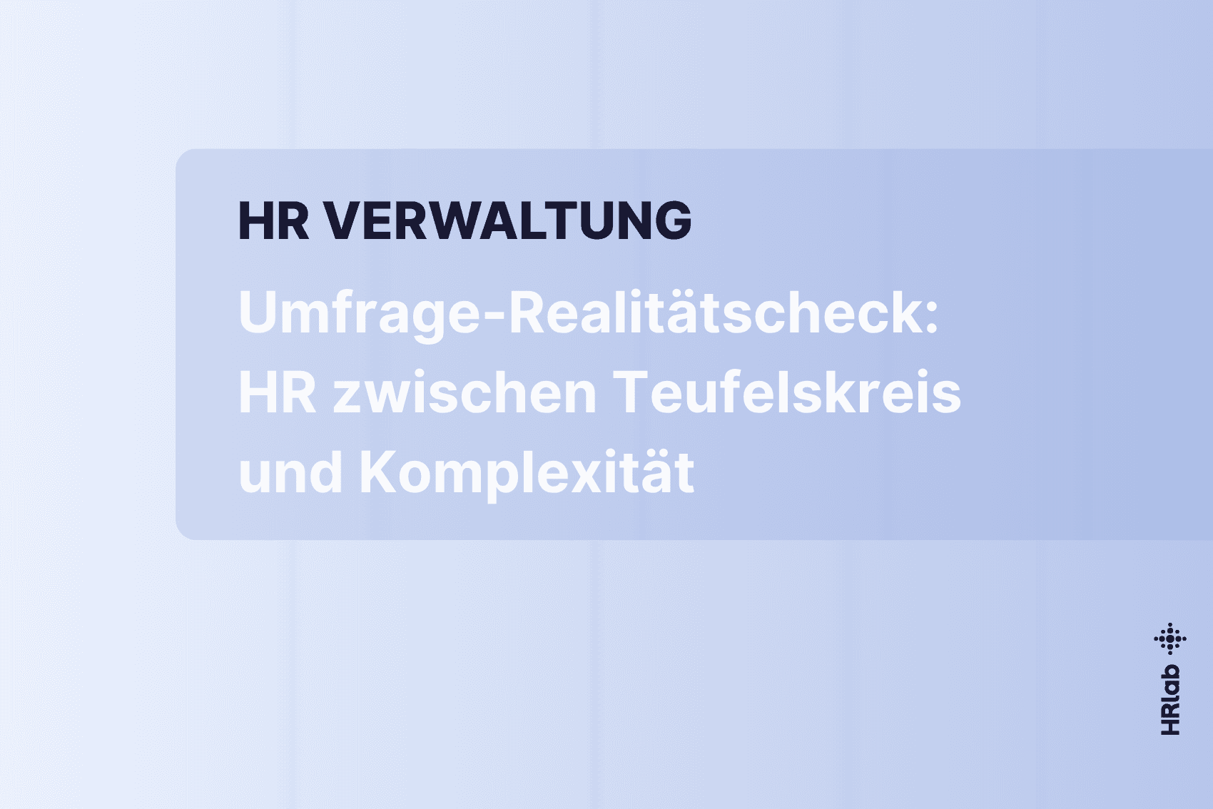 HR Verwaltung 2026: Wie KMU die Rolle von HR neu definieren