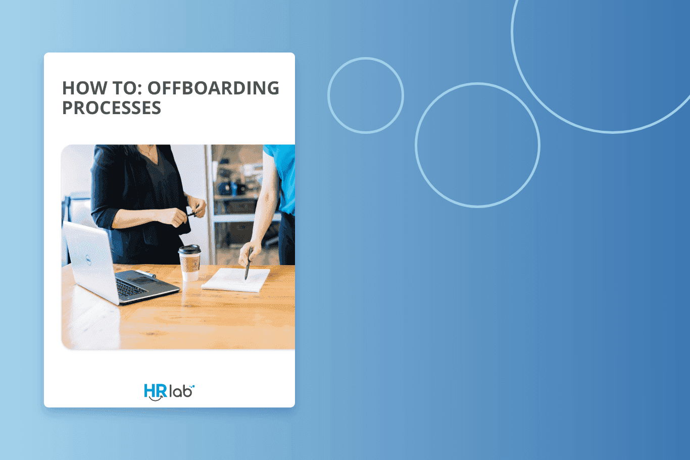 High-Value Offboarding in 10 Steps