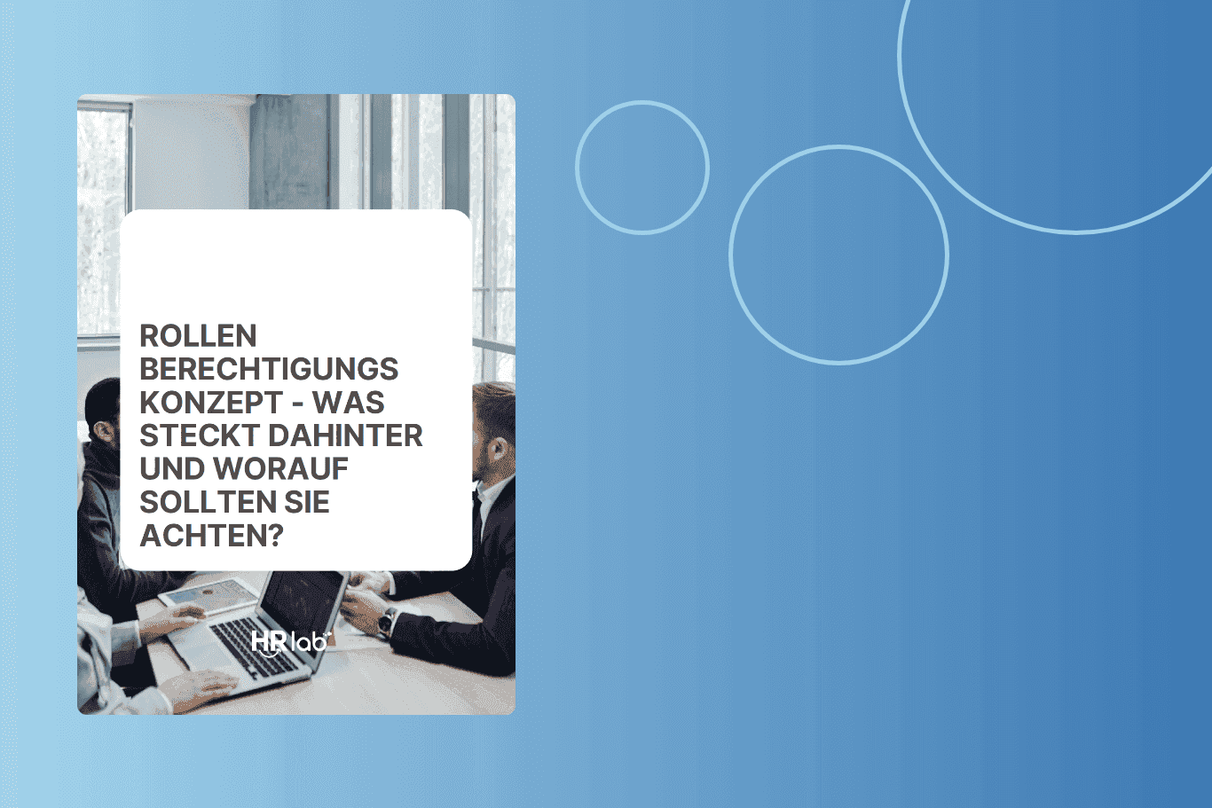 Rollenberechtigungskonzepte - Darauf kommt es an