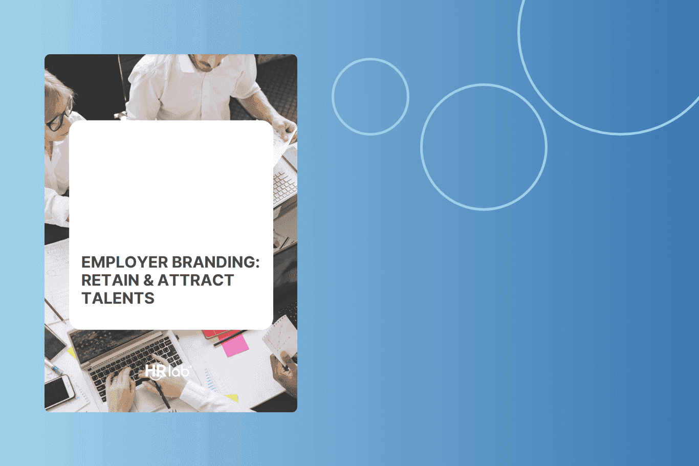 HRlab Employer Branding: Retain & Attract Talents