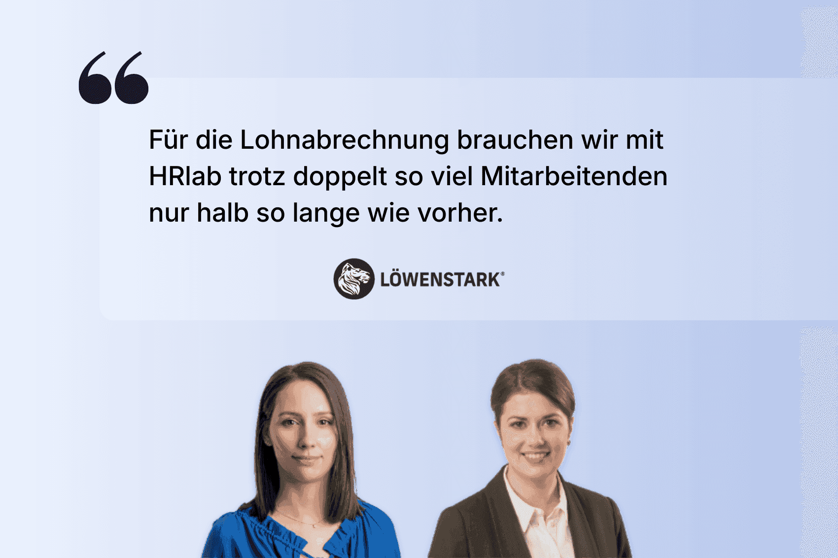Erfolgsgeschichte Loewenstark und HRlab